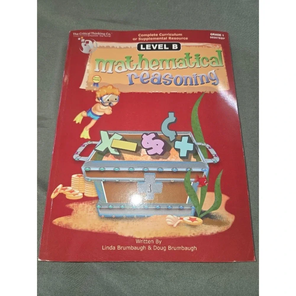 Mathematical Reasoning Level B Grade 1 The Critical Thinking Co Workbook unused